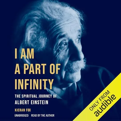 I Am a Part of Infinity By Kieran Fox